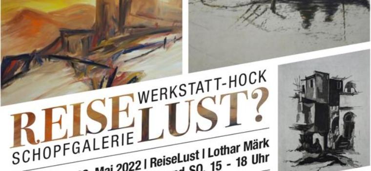 Presseartikel Kulturzeitschrift und Gemeindeblatt, Werkstatt-Hock REISELUST | Lothar Märk